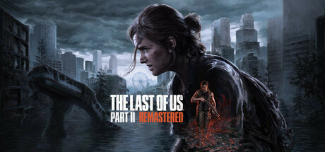 最后生还者2：重制版/美国末日2/The Last of Us Part II Remastered-方舟游戏