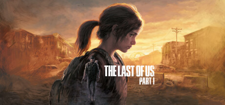 最后生还者：第一部/美国末日1/The Last of Us Part I-方舟游戏