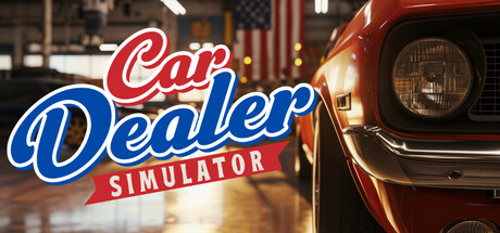 汽车经销商模拟器/Car Dealer Simulator-方舟游戏