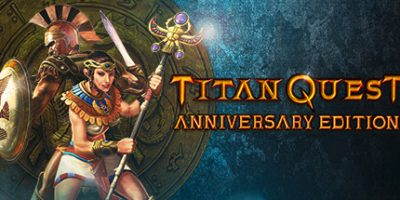 泰坦之旅周年纪念版/泰坦之旅：不朽王座/Titan Quest Anniversary Edition-方舟游戏
