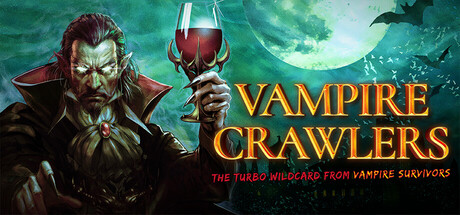 吸血鬼爬行者: 屠戮地牢的吸血鬼幸存者/Vampire Crawlers: The Turbo Wildcard from Vampire Survivors-方舟游戏
