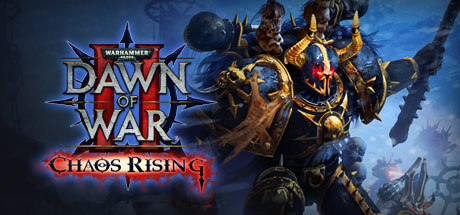 战锤40K：战争黎明2-混沌崛起/Warhammer 40000 Dawn of War 2 Chaos Rising-方舟游戏